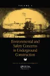 Environmental and Safety Concerns in Underground Construction, Volume1 cover