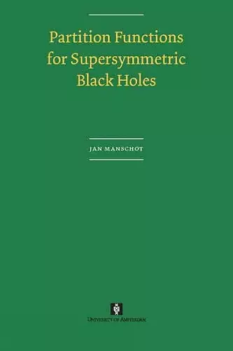 Partition Functions for Supersymmetric Black Holes cover