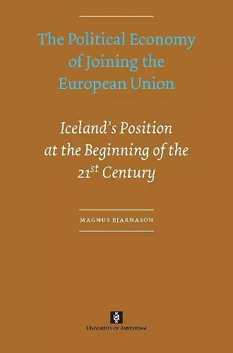 The Political Economy of Joining the European Union cover