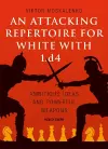 An Attacking Repertoire for White with 1.d4 cover