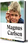Magnus Carlsen -- A Life In Pictures cover