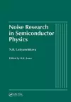 Noise Research in Semiconductor Physics cover