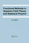 Functional Methods in Quantum Field Theory and Statistical Physics cover