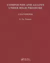 Compounds and Alloys Under High Pressure cover