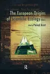 The European Origins of Scientific Ecology cover