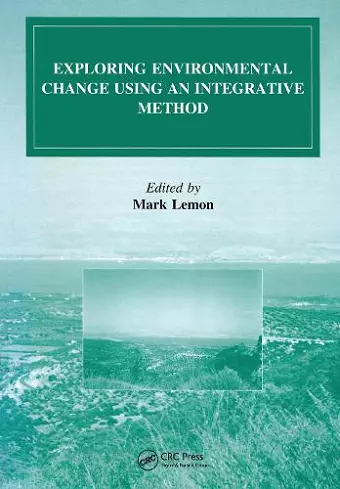 Exploring Environmental Change Using an Integrative Method cover