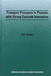 Transport Processes in Plasmas with Strong Coulomb Interactions cover