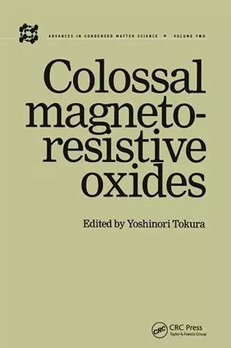 Colossal Magnetoresistive Oxides cover