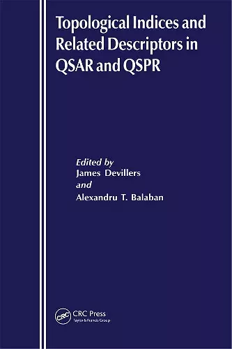 Topological Indices and Related Descriptors in QSAR and QSPR cover