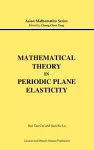 Mathematical Theory in Periodic Plane Elasticity cover