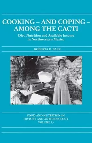 Cooking and Coping Among the Cacti cover