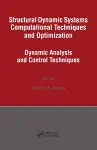Structural Dynamic Systems Computational Techniques and Optimization cover