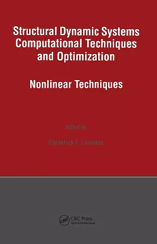 Structural Dynamic Systems Computational Techniques and Optimization cover