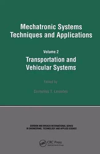 Mechatronic Systems Techniques and Applications cover