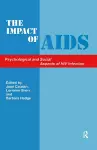 The Impact of AIDS: Psychological and Social Aspects of HIV Infection cover