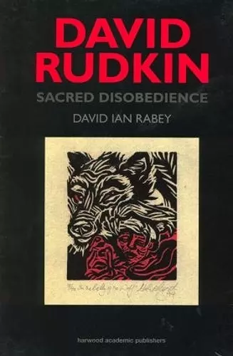 David Rudkin: Sacred Disobedience cover