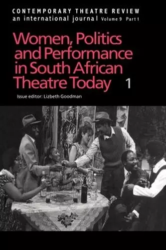 Women, Politics and Performance in South African Theatre Today cover