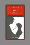 Scapegoats for a Profession cover