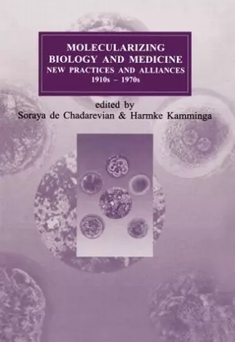 Molecularizing Biology and Medicine cover