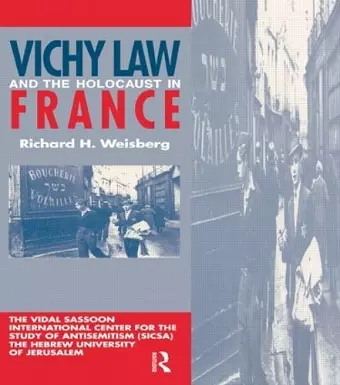 Vichy Law and the Holocaust in France cover