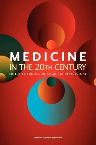 Medicine in the Twentieth Century cover