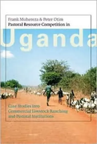 Pastoral Resource Competition in Uganda cover