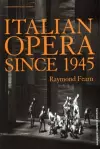 Italian Opera Since 1945 cover