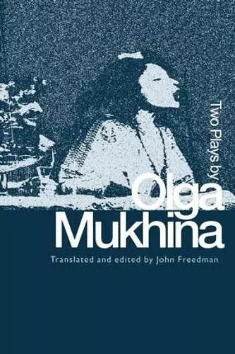 Two Plays by Olga Mukhina cover