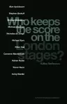 Who Keeps the Score on the London Stages? cover
