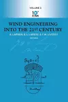 Wind Engineering Into The 21st Century cover