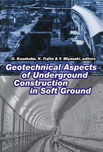 Geotechnical Aspects of Underground Construction in Soft Ground cover