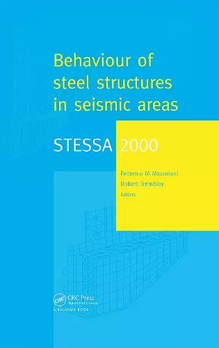 STESSA 2000: Behaviour of Steel Structures in Seismic Areas cover