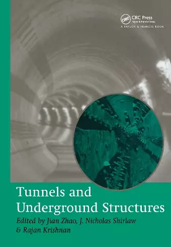 Tunnels and Underground Structures: Proceedings Tunnels & Underground Structures, Singapore 2000 cover