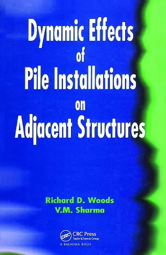 Dynamic Effects of Pile Installation on Adjacent Structures cover