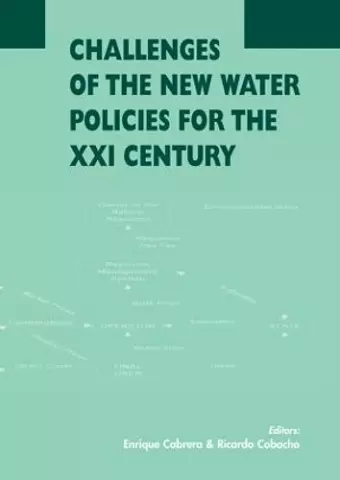 Challenges of the New Water Policies for the XXI Century cover
