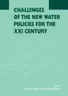 Challenges of the New Water Policies for the XXI Century cover