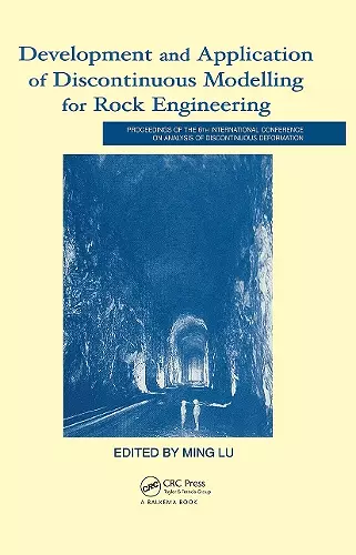 Development and Application of Discontinuous Modelling for Rock Engineering cover