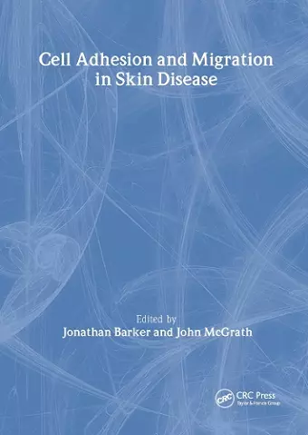 Cell Adhesion and Migration in Skin Disease cover