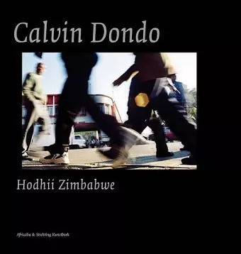 Calvin Dondo: Hodhii/ Zimbabwe cover