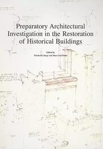 Preparatory Architectural Investigation in the Restoration of Historical Buildings cover