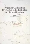 Preparatory Architectural Investigation in the Restoration of Historical Buildings cover