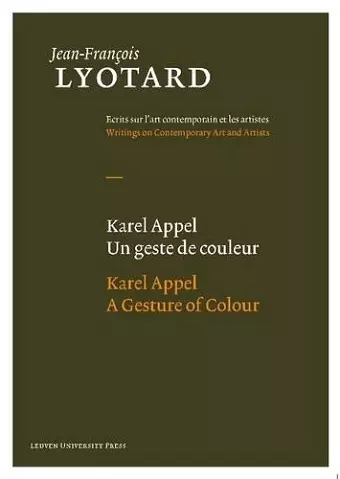 Karel Appel, A Gesture of Colour cover