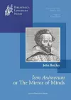 The Mirror of Minds or John Barclay's Icon Animorum cover