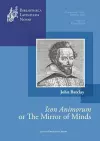 The Mirror of Minds or John Barclay's "Icon Animorum" cover