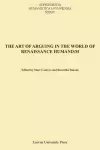 The Art of Arguing in the World of Renaissance Humanism cover