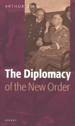 Diplomacy of the 'New Order' cover