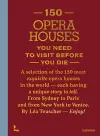 150 Opera Houses You Need to Visit Before You Die cover