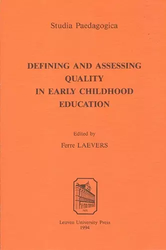 Defining and Assessing Quality in Early Childhood Education cover