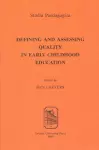 Defining and Assessing Quality in Early Childhood Education cover