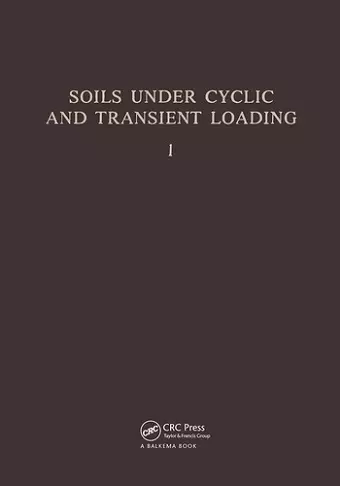 Soils Under Cyclic and Transient Loading, volume 1 cover